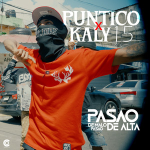 Puntico & Kali 15 - Pasao De Alta (Pasao de Malo)