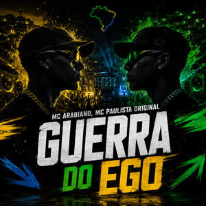 GUERRA DO EGO by MC ARABIANO, 4tro Records