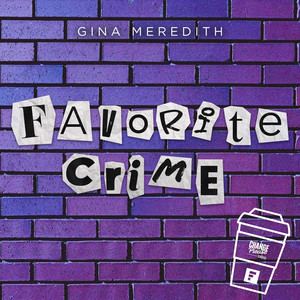 Favourite Crime by Gina Meredith