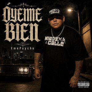 Óyeme Bien by EmePsycho
