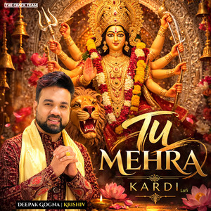 Tu Mehra Kardi (Lofi) by Deepak Gogna, Krishiv