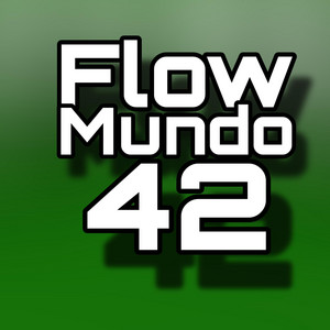 Flow Mundo 42 by La Yari No Bulla