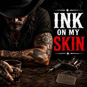 Ink On My Skin by Black Saddle Radio