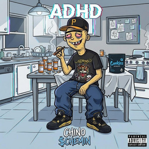 ADHD by Chino $chemin