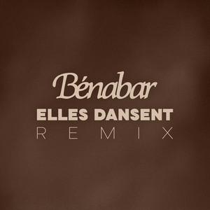 Elles dansent - Remix by Bénabar, Regis Ceccarelli