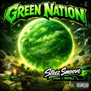 Green Nation by Steez Smoove