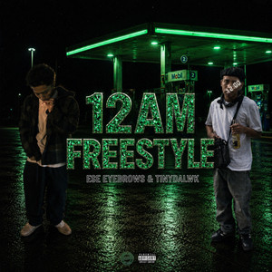 12AM Freestyle by Hidden Grove Records, Ese Eyebrows, TinyDaLwk