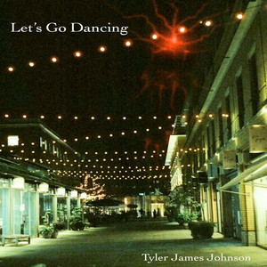 Let's Go Dancing by Tyler James Johnson, Jessica Benini