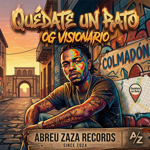 Quedate un rato by OG Visionario