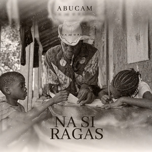 Abucam - Na Si Ragas