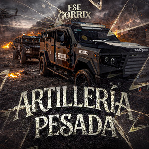 Artilleria Pesada by Ese Gorrix