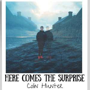 Here Comes The Surprise by Colin Hunter