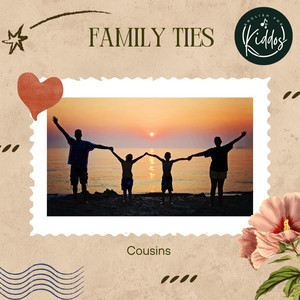 Family Ties, Cousins - Single by English for Kiddos | Spotify
