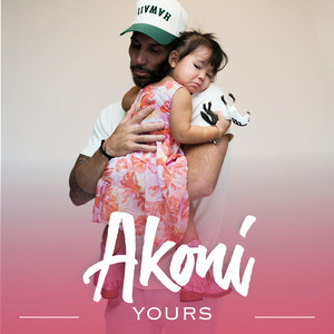 Yours by Akoni