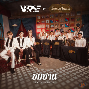 ซมซาน (feat. The Thonglor Quarter) - Latin Version by V3RSE, The Thonglor Quarter