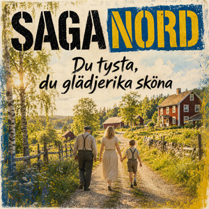 Du tysta, du glädjerika sköna by Saga Nord