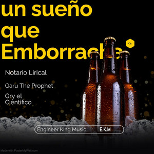Un sueño que emborracha by Notario Lirical, Garu The Prophet