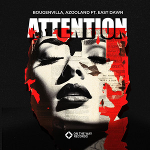 Attention by Bougenvilla, Azooland, East Dawn