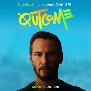 album cover: Outcome: Apple Original Film Soundtrack