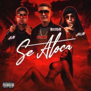 SE ALOCA by AFAX, ARLLAN, Kevinmay