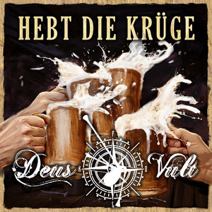 Hebt Die Krüge by Deus Vult