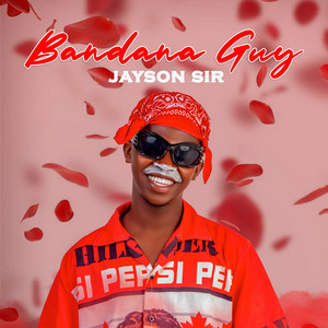 BANDANA GUY - Bandana Anthem (feat. JAYSON SIR)