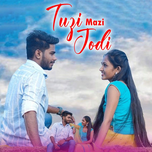 Tuzi Mazi Jodi by Roshan Ravte, Kajal Ravte