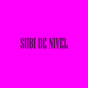 Subi de nivel by Nato Beatz
