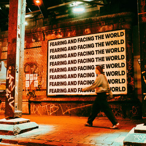 Fearing And Facing The World by ACUA