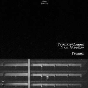 Fennec — Frankie Comes From Strekov (2026)