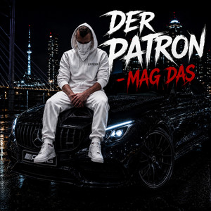 Mag das by Der Patron
