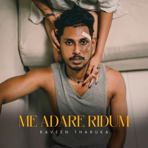 Raveen Tharuka - Me Adare Ridum