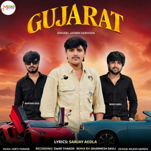 Gujarat by Jaymin Dabhoda, Sanjay Aedla