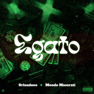 Orlandooo - Egato (feat. Mondo Maserati)