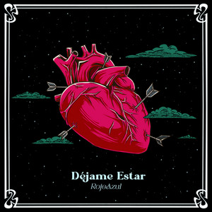 Déjame Estar by Rojoazul