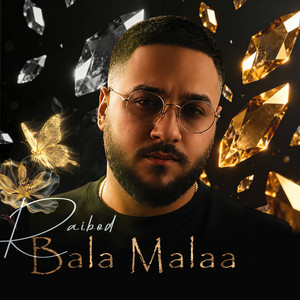 Bala Malaa by Raibod