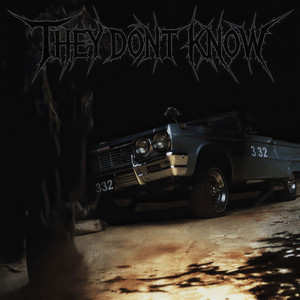 They Don’t Know by 33TWO