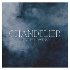 Jennifer Owens - Chandelier