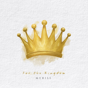 For the Kingdom