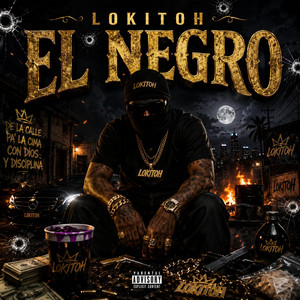 EL NEGRO by Lokitoh
