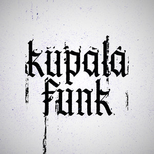 KUPALA FUNK by Lyamev