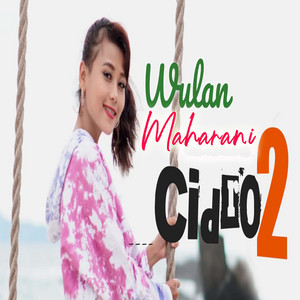 Wulan Maharani - Cidro 2
