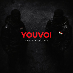 TRZ - Youvoi (feat. Kurd #25)