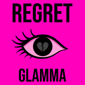 GLAMMA - REGRET (feat. Isamya)
