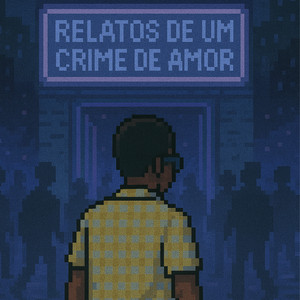 Relatos de um Crime de Amor