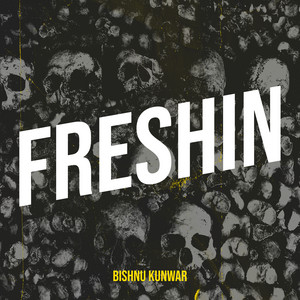 Bishnu Kunwar - Freshin