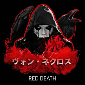 RED DEATH by Von Necros