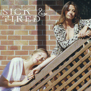 Sick & Tired by Chain Daisy