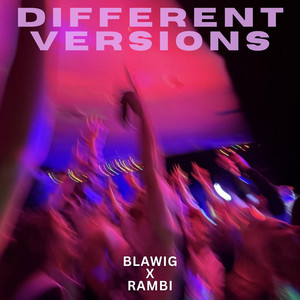 Different Versions by Blawig, Rambi