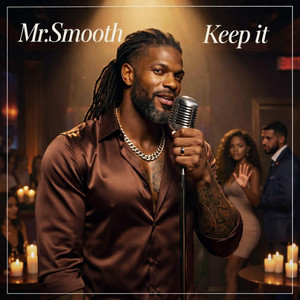 Keep it by Mr.Smooth